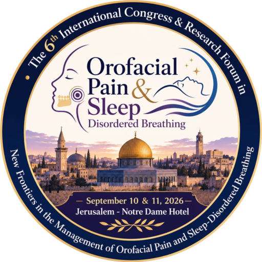 6th International Congress Research Forum on Orofacial Pain & Sleep-Disordered Breathing